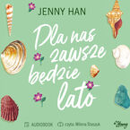 Okładka - Dla nas zawsze będzie lato. Lato. Tom 3 - Jenny Han