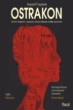 Okładka - Ostrakon. Da Vinci i Kopernik - spotkanie, o którym Watykan wolałby zapomnieć - Krzysztof P. Czyżewski