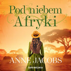 Okładka - Pod niebem Afryki - Anne Jacobs