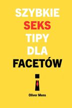 Szybkie seks tipy dla facetów