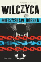 Okładka - Laura Wilk (tom 2). Wilczyca - Mieczysław Gorzka