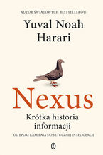 Okładka - Nexus. Krótka historia informacji - Yuval Noah Harari