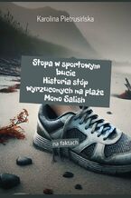 Stopa w sportowym bucie. Historia stóp wyrzuconych na plaże Mono Salish