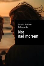 Okładka - Noc nad morzem - Jolanta Knitter-Zakrzewska