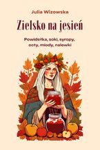 Okładka - Zielsko na jesień - Julia Wizowska