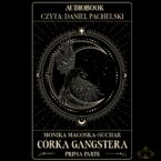 Okładka - Córka gangstera. Prima parte - Monika Magoska-Suchar