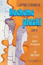 Okładka - Ruchome piaski. Tom 2. Przygód Julii i Zygiego - Lucyna Leśniowska