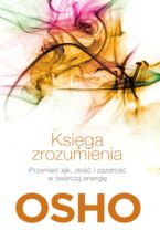 Okładka - Księga zrozumienia. Własna droga do wolności - Osho