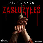 Okładka - Zasłużyłeś - Mariusz Matan