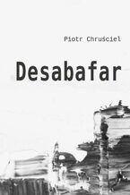 Okładka - Desabafar - Piotr Chruściel