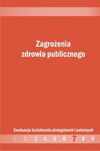 Okładka - Zagrożenia zdrowia publicznego - Agnieszka Renn-Żurek, Zbigniew Tokarski