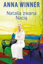 Okładka - Natalia zwana Nacią - Anna Winner