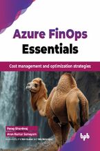 Okładka - Azure FinOps Essentials - Parag Bhardwaj, Arun Kumar Samayam