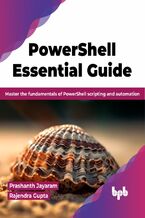 Okładka - PowerShell Essential Guide - Prashanth Jayaram, Rajendra Gupta