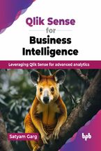 Okładka - Qlik Sense for Business Intelligence - Satyam Garg