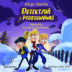 Okładka - Detektywi z podstawówki. Tajemnica kucharza Pierniczka - Alicja Sinicka