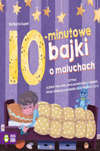 Okładka - 10-minutowe bajki o maluchach - Barbara Supeł