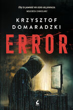 Okładka - Error - Krzysztof Domaradzki