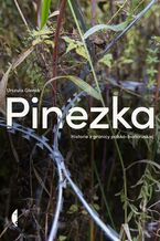 Okładka - Pinezka. Historie z granicy polsko-białoruskiej - Urszula Glensk