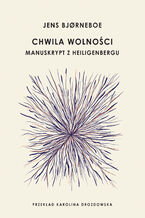 Okładka - Chwila wolności - Jens Bj&#248;rneboe