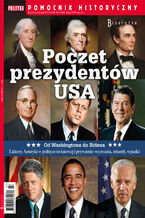 Pomocnik Historyczny. Poczet prezydentów USA