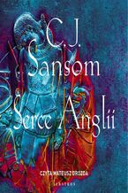 Okładka - Serce Anglii - C.J. Sansom
