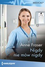 Okładka - Nigdy nie mów nigdy - Anne Fraser