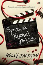 Okładka - Sprawa Rachel Price - Holly Jackson