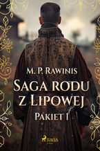 Saga rodu z Lipowej: Pakiet 1 (#1)