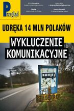 Okładka - Przegląd. 43 - Wojciech Kuczok, Andrzej Romanowski, Andrzej Walicki, Roman Kurkiewicz, Agnieszka Wolny-Hamkało, Bronisław Łagowski, Marek Czarkowski, Andrzej Sikorski, Jan Widacki, Bohdan Piętka, Robert Walenciak, Jakub Dymek, Andrzej Werblan, Jerzy Domański, Paweł Dybicz, Mateusz Mazzini, Kornel Wawrzyniak