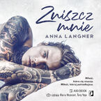 Okładka - Zniszcz mnie - Anna Langner