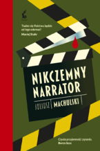 Okładka - Nikczemny narrator - Juliusz Machulski