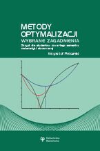 Okładka - Metody optymalizacji. Wybrane zagadnienia. Skrypt dla studentów czwartego semestru matematyki stosowanej - Krzysztof Piekarski