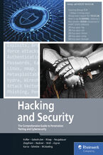 Okładka - Hacking and Security. The Comprehensive Guide to Penetration Testing and Cybersecurity - Rheinwerk Publishing, Inc, Michael Kofler, Klaus Gebeshuber, Peter Kloep, Frank Neugebauer, André Zingsheim, Thomas Hackner, Markus Widl, Roland Aigner, Stefan Kania, Tobias Scheible, Matthias Wübbeling