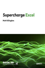 Okładka - Supercharge Excel. Learn How to Write DAX for Power Pivot - MrExcel's Holy Macro! Books, Matt Allington