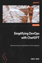 Okładka - Simplifying DevOps with ChatGPT. Revolutionize your cloud platform with AI integration - Eran Bibi