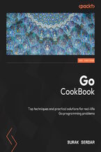 Go Recipes for Developers. Top techniques and practical solutions for real-life Go programming problems