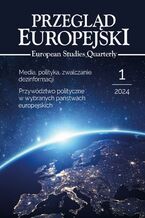 Okładka - Przegląd Europejski 1/2024. Media, polityka, zwalczanie dezinformacji - Marta Witkowska