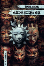 Okładka - Włócznia rozcina wodę - Simon Jimenez