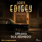 Okładka - Sprawa dla jednego - Jerzy Edigey