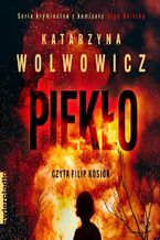 Okładka - Piekło - Katarzyna Wolwowicz