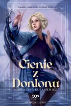 Okładka - Cienie z Donlonu - Magdalena Kubasiewicz