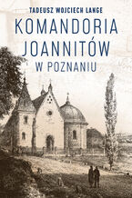 Komandoria joannitów w Poznaniu