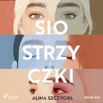 Okładka - Siostrzyczki - Alina Szczygieł