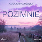 Okładka - Pozimnie - Karolina Malinowska