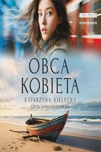 Okładka - Obca kobieta - Katarzyna Kielecka