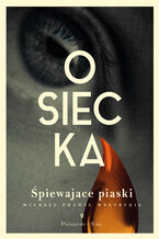 Okładka - Śpiewające piaski. Wiersze prawie wszystkie. Tom 2 - Agnieszka Osiecka