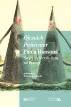 Okładka - "Ojczulek Puściwiatr" Paula Ransona. Satyra na klerykalizm we Francji - Tomasz Kaczmarek