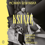 Okładka - Książę. Biografia Tadeusza Boya-Żeleńskiego - Monika Śliwińska