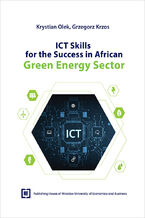 Okładka - ICT Skills for the Success in African Green Energy Sector - Krystian Olek, Grzegorz Krzos